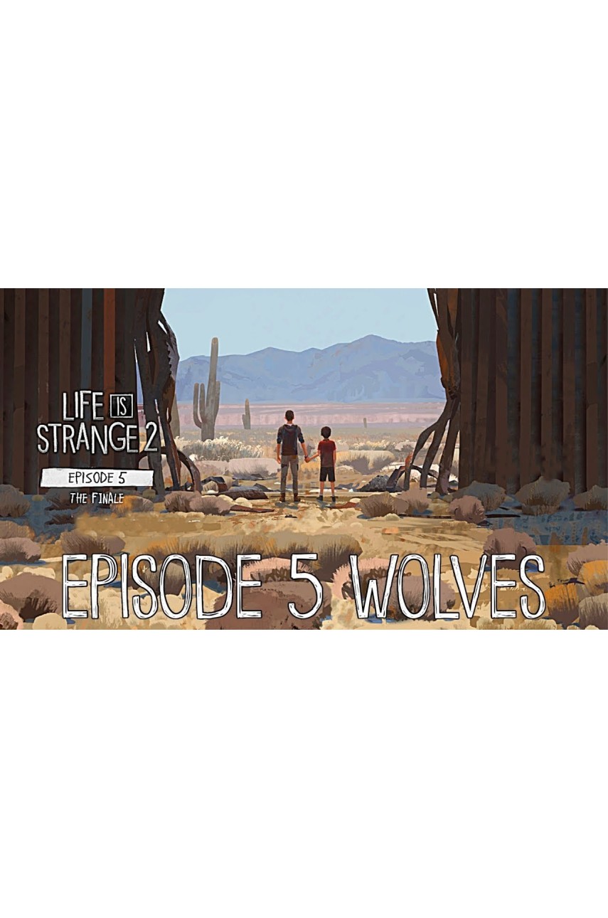 Life is Strange 2 Episode 5 Wolves [PS4] (Доп. Контент)