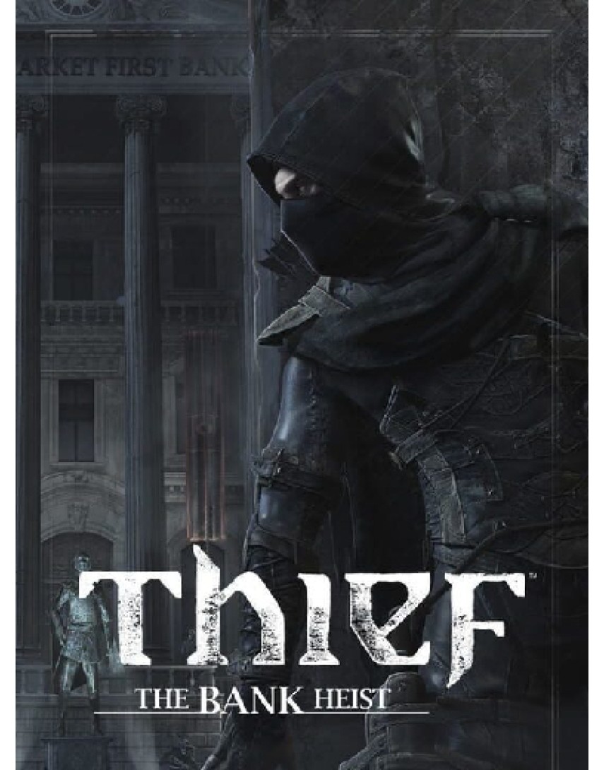 Thief The bank heist [PS4] (Доп. Контент)